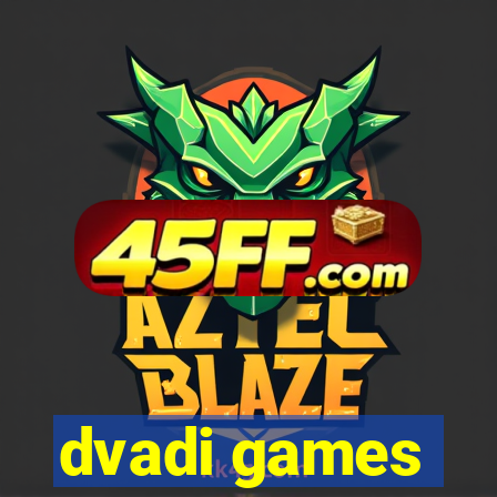 dvadi games